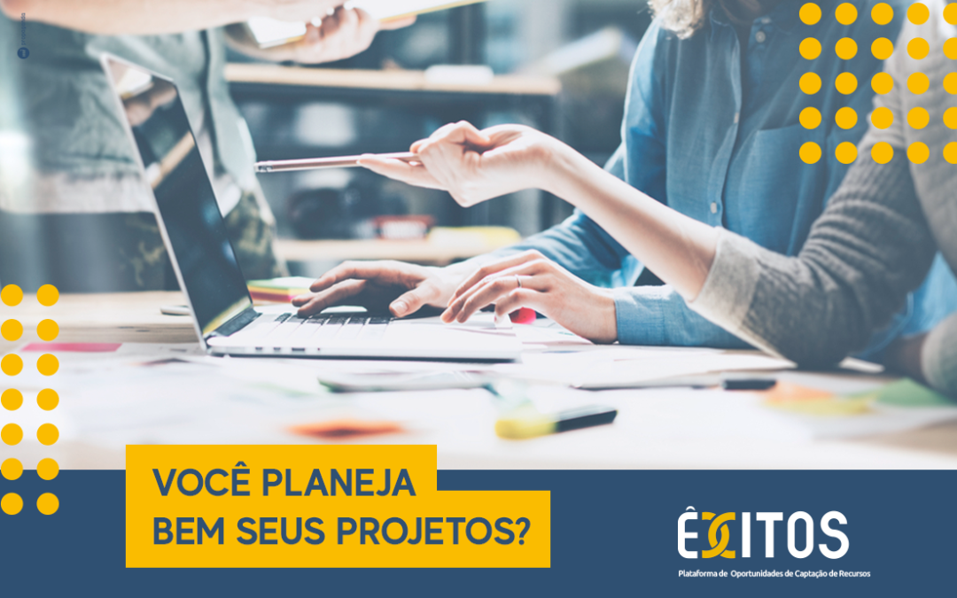 No momento, você está visualizando Você planeja bem seus projetos?
