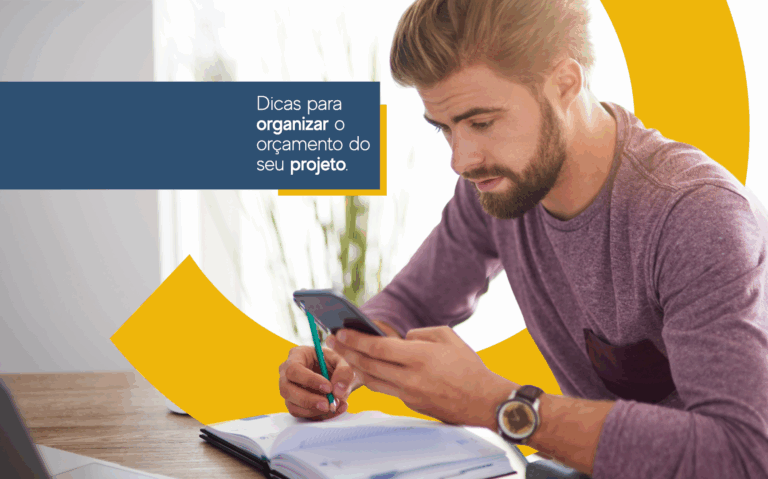 Leia mais sobre o artigo Dicas para organizar o orçamento do seu projeto.