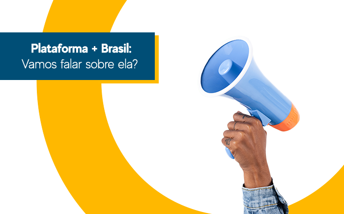 Leia mais sobre o artigo Plataforma +Brasil –  Vamos falar sobre ela?