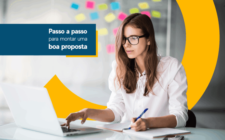 Leia mais sobre o artigo Passo a passo para montar uma boa proposta.