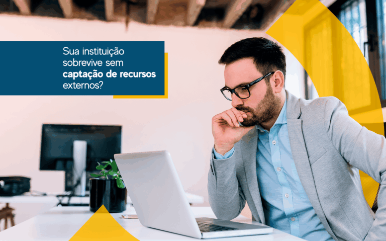 Leia mais sobre o artigo Sua instituição sobrevive sem captação de recursos externos?
