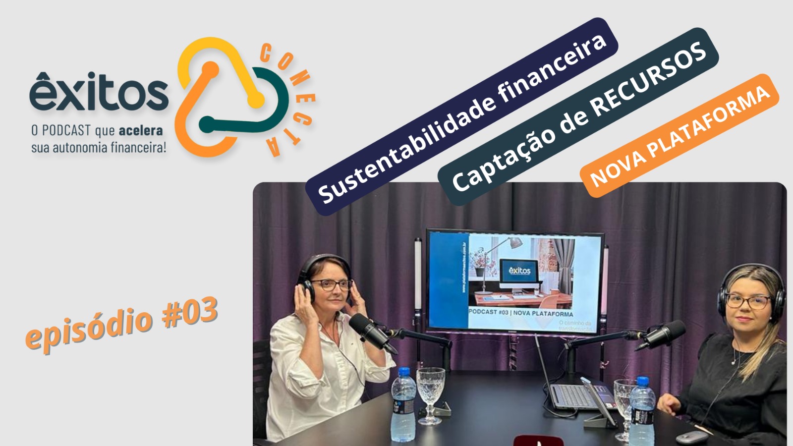 No momento, você está visualizando Está no ar o 03 episódio do Êxitos Conecta #podcast