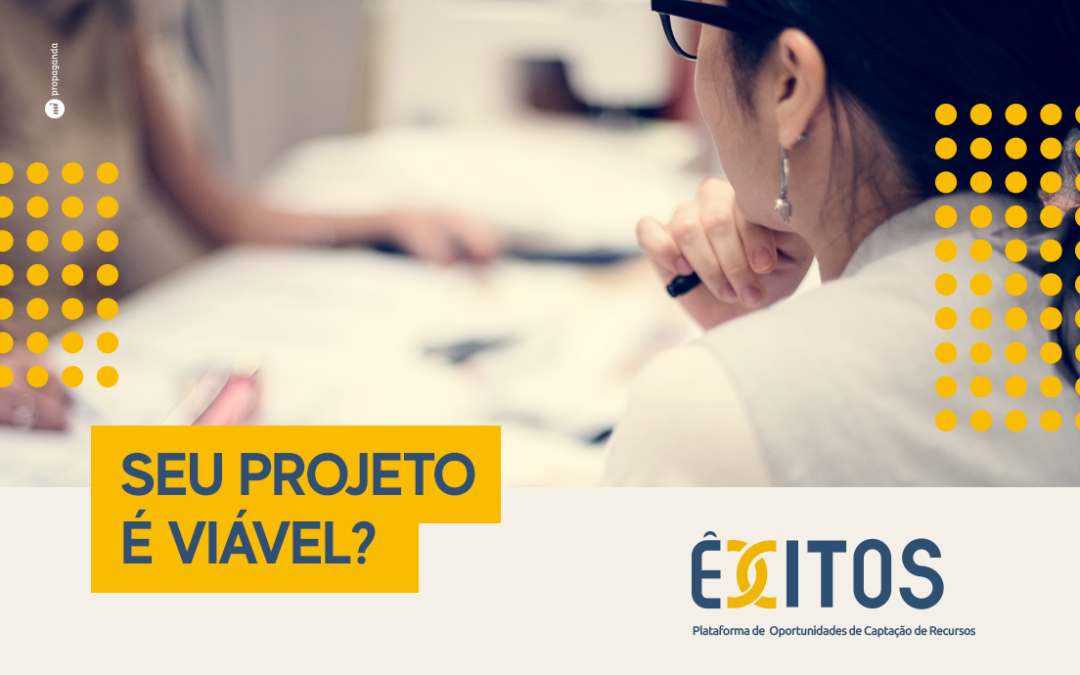 No momento, você está visualizando Seu projeto é viável?