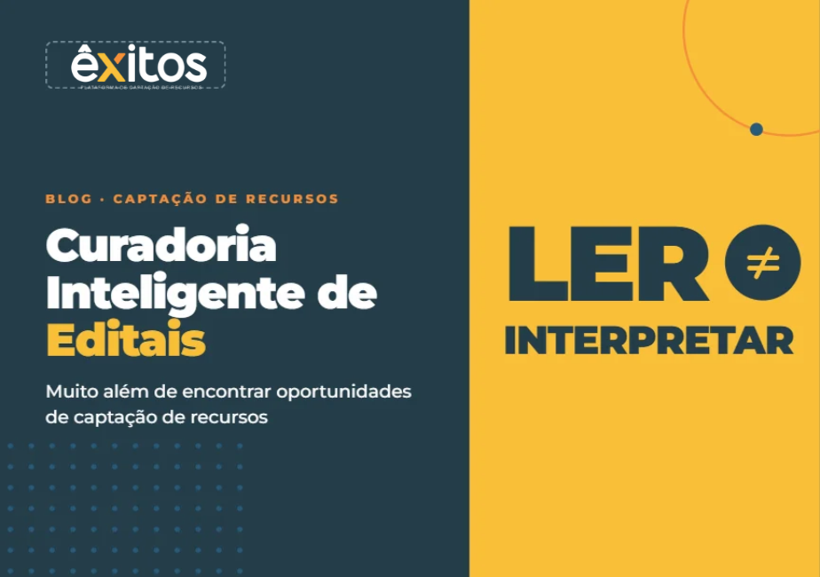 No momento, você está visualizando Curadoria Inteligente de Editais: muito além de encontrar oportunidades de captação de recursos.